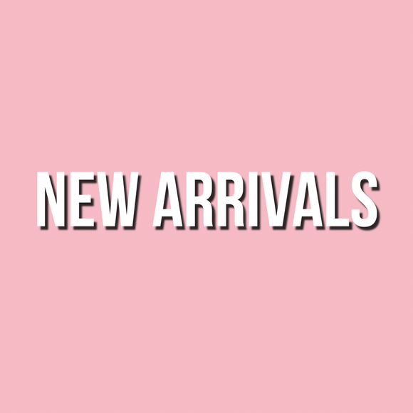 New Arrivals